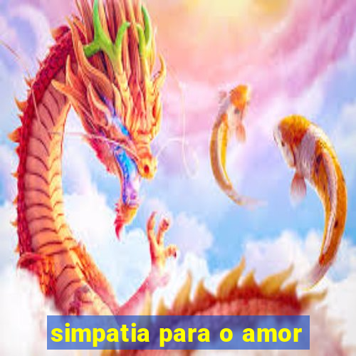 simpatia para o amor